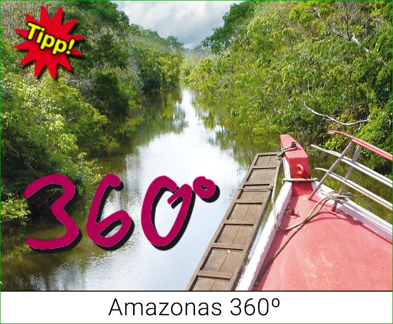 Unser Special Amazonas 360º
